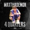 4 Quarters - MaxThaDemon lyrics