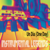 Un Dia (One Day) [In the Style of J Balvin, Dua Lipa, Bad Bunny & Tainy] [Karaoke Version] - Instrumental Legends