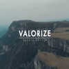 Valorize - Single