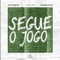 Segue O Jogo - ANALAGA, Atitude 67 & Thiaguinho lyrics