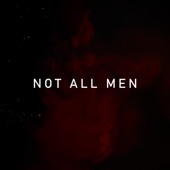 Not All Men artwork