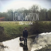 Lewis Watson - Into The Wild