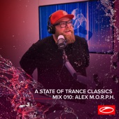 A State of Trance Classics - Mix 010: Alex M.O.R.P.H (DJ Mix) artwork