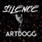Silence - Artdogg lyrics