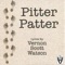 Pitter Patter - Vernon Scott Watson lyrics