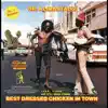 Best Dressed Chicken in Town album lyrics, reviews, download