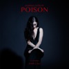 Poison / If We Make It Through the Summer - Single