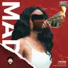 Mad - Single album lyrics, reviews, download