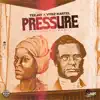 Pressure - Single album lyrics, reviews, download