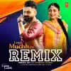 Logo Muchh De (Remix) - Single album lyrics, reviews, download