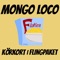 Körkort i flingpaket - Mongo Loco lyrics