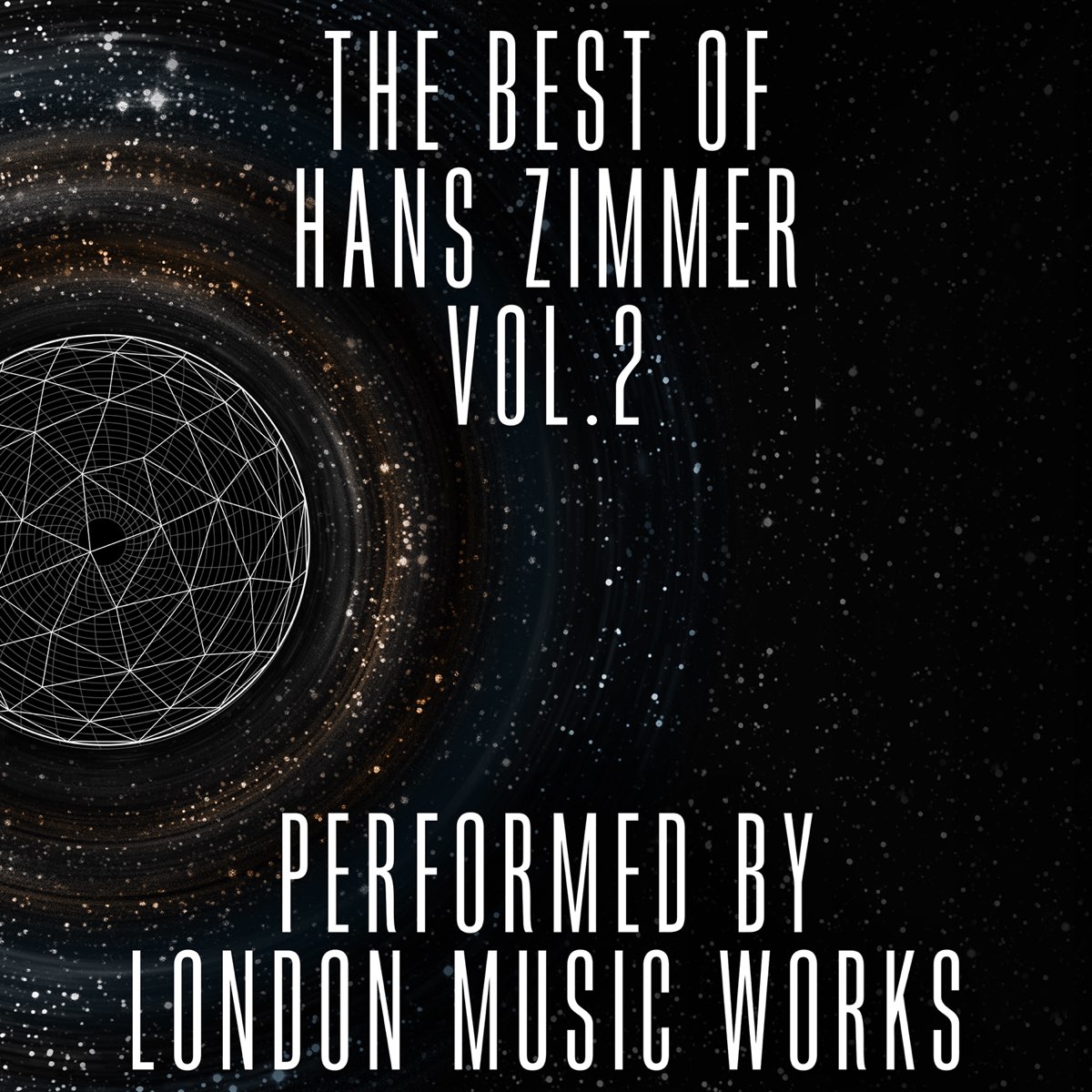 ‎The Best Of Hans Zimmer, Vol. 2 De London Music Works & The City Of ...