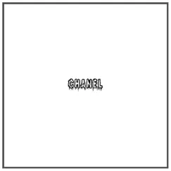 Chanel (feat. Yuskey Carter & Yurufuwa Gang) Song Lyrics