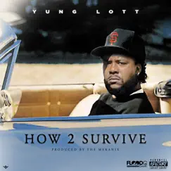 How To Survive (feat. Westcoast Stone) Song Lyrics
