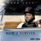 How To Survive (feat. Westcoast Stone) - Yung Lott lyrics