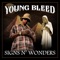 Signs N' Wonders (feat. Grimy) - Young Bleed lyrics