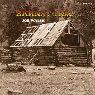 Barnstorm - Joe Walsh