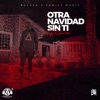 Otra Navidad Sin Ti - Single