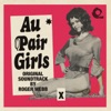 Au Pair Girls (Original Soundtrack)