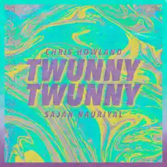 Twunny Twunny Song Lyrics