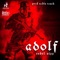 Adolf - Rebel Sixx lyrics