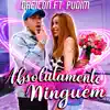 Absolutamente Ninguém (feat. Camila Pudim) song lyrics