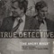 The Angry River (feat. Father John Misty and S.I. Istwa) [Theme From the HBO Series True Detective] - Single