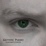 Gothic Piano - Vladimir Sterzer