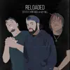 Reloaded (feat. Kris Noel & Xay Hill) - Single album lyrics, reviews, download