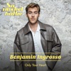 Only Your Heart by Benjamin Ingrosso iTunes Track 1