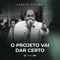 O Projeto Vai Dar Certor, Pt. 8 (Ao Vivo) artwork