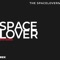 Space Lover - The Spacelovers lyrics