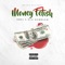 Money Fetish (feat. SVG Dxrrxgh) - Drei lyrics