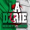 LA DZRIE (feat. Krilino) - Medi Meyz lyrics