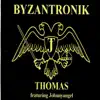 Byzantronik album lyrics, reviews, download