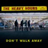 Don't Walk Away - Single