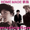 musication - Home Made Kazoku