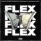 Flex (feat. Bobbynice & Slumpp) - Rojas On The Beat, Hooligan Lou & TrippythaKid lyrics