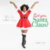 Stream & download Zat You, Santa Claus? (Club Mix) - Single