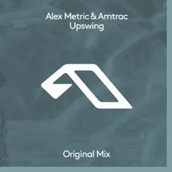 Upswing - Single by Alex Metric & Amtrac album reviews, ratings, credits