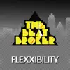 Flexxibility - Single album lyrics, reviews, download