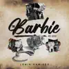 La Barbie (En Vivo) - Single album lyrics, reviews, download