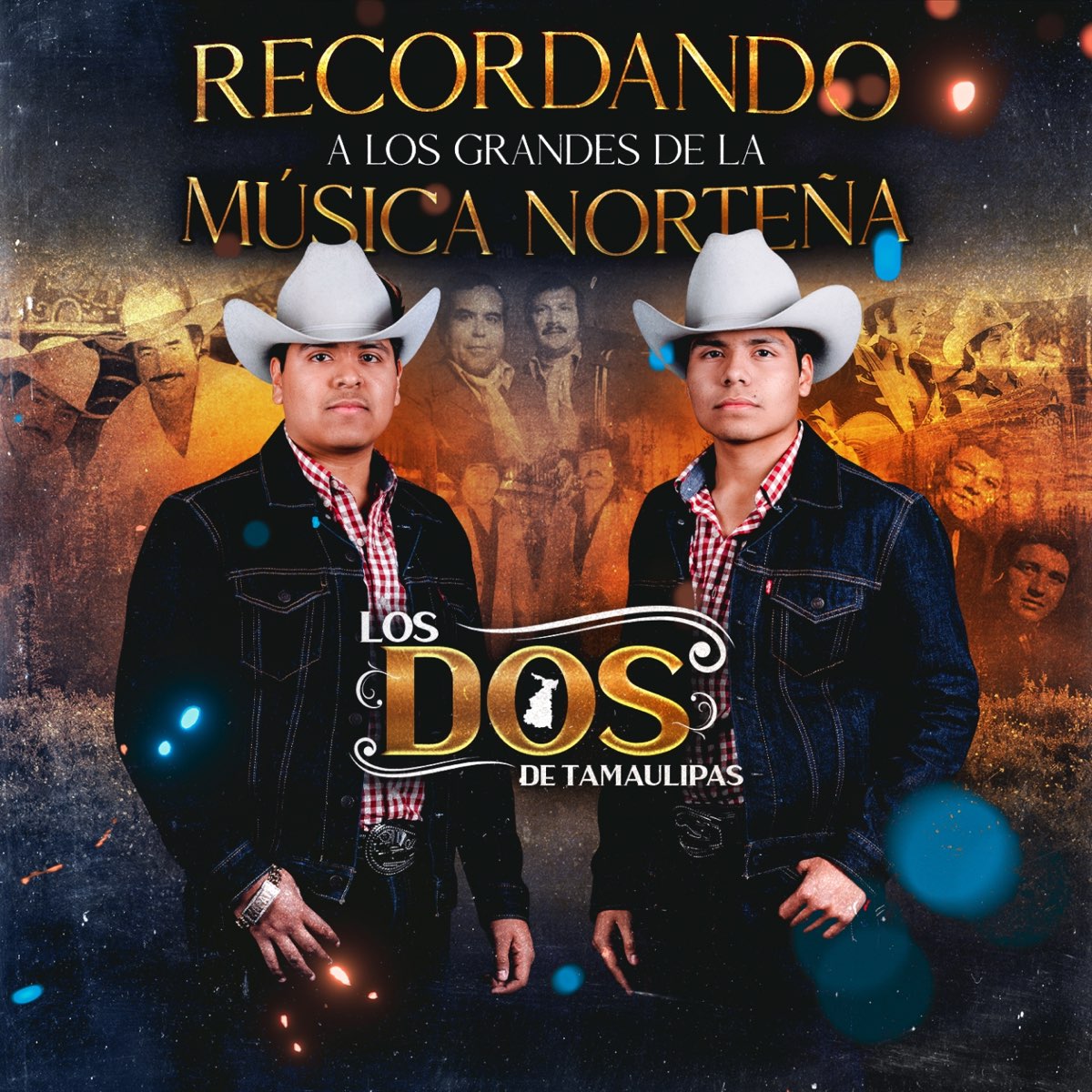 ‎Recordando a los Grandes de la Música Norteña by LOS DOS DE TAMAULIPAS