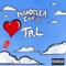 Trl (feat. Dirty Harts) - Mandella Eskia lyrics