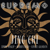 Supremo (feat. Robben Ford, Jimmy Haslip & Vinnie Colaiuta) - Jing Chi