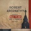 Made the Bar My Church - Single
