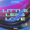 Little Less Love (feat. David Emde) - Single