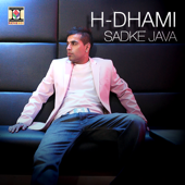 Sadke Java - H-Dhami