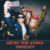 We're the Stars tonight - Single