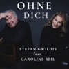 Ohne Dich (feat. Caroline Beil) - Single, 2021